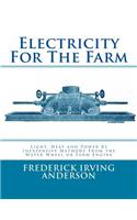 Electricity For The Farm