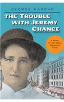 The Trouble with Jeremy Chance