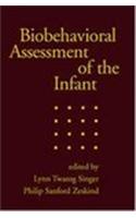Biobehavioral Assessment of the Infant