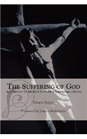 Suffering of God According to Martin Luther's 'Theologia Crucis'
