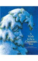 Wish to Be a Christmas Tree