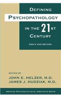 Defining Psychopathology in the 21st Century