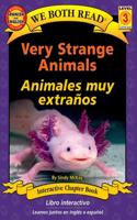 We Both Read: Very Strange Animals / Animales Muy Extraños (Bilingual in English and Spanish)