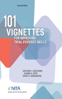 101 Vignettes for Improving Trial Evidence Skills