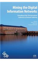 Mining the Digital Information Networks