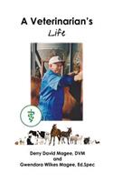 Veterinarian's Life and a Veterinarian's Wife
