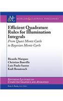 Efficient Quadrature Rules for Illumination Integrals