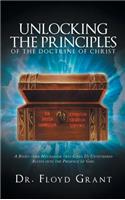 Unlocking the Principles of the Doctrine of Christ: A Right-Turn Mechanism That Gives Us Untethered Access Into the Presence of God