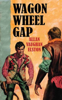 Wagon Wheel Gap: (Western Series Level II (24))