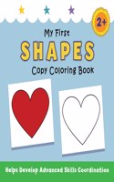 My First Shapes Copy Coloring Book