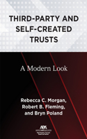 Third-Party and Self-Created Trusts