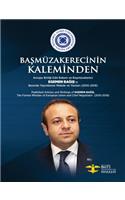 Başmüzakerecinin Kaleminden
