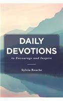Daily Devotions to Encourage and Inspire