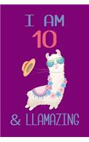 I am 10 and Llamazing
