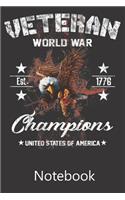 Veteran World War Est.1776 Champions United States of Amarica