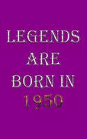 Legends Are Born In 1950 Notebook: Lined Notebook/Journal Gift 120 Pages, 6x9 Soft Cover, Matte Finish, Purple Cover