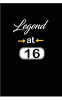 Legend at 16