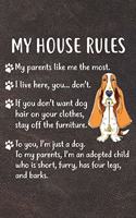 My House Rules Notebook Journal: 110 Blank Lined Papers - 6x9 Personalized Customized Basset Hound Notebook Journal Gift For Basset Puppy Owners and Lovers