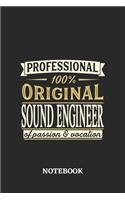 Professional Original Sound Engineer Notebook of Passion and Vocation: 6x9 inches - 110 blank numbered pages - Perfect Office Job Utility - Gift, Present Idea