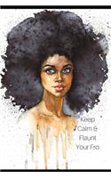 Keep Calm & Flaunt Your Fro