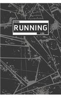 2020 Running Log: Monthly Planner and Daily Planner 365 Days for Tracking and Record Running