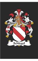 Schlegel: Schlegel Coat of Arms and Family Crest Notebook Journal (6 x 9 - 100 pages)