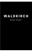 Waldkirch: Notizbuch 120 Seiten DIN A5 (6x9 Zoll) Punktraster, Punktiert, Dotted Notizen, Termine, Ideen, Skizzen, Planer, Tagebuch, Organisation Deine Stadt, 
