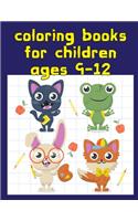 coloring books for children ages 9-12: Coloring Pages for Children ages 2-5 from funny and variety amazing image.(2 Grown-Ups Book)