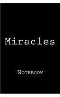 Miracles: Notebook