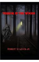 Terror in the Woods