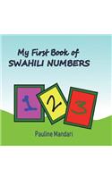 My First Book of Swahili Numbers: (1 My First Book of Swahili)