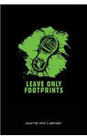 Leave Only Footprints: Blank Lined Journal With Calendar For Nature Lover