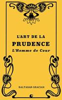 L'art de la prudence