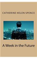 A Week in the Future