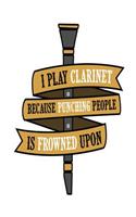 I Play Clarinet Because Punching People Is Frowned Upon: Musical Blank Lined Journal for Musician or Woodwind Player