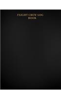 Flight Crew Log Book: Pilot Fight Log Flight Crew Record Book Aviation Pilot Logbook Unmanned Aircraft System 8x10in - Paperback