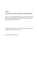 Review of the Probabilistic Failure Analysis Methodology and Other Probabilistic Approaches for Application in Aerospace Structural Design