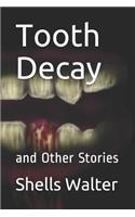 Tooth Decay