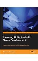 Learning Unity Android Game Development