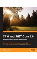 C# 6 and .NET Core 1.0