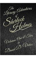 Literary Adventures of Sherlock Holmes Volumes 1 and 2