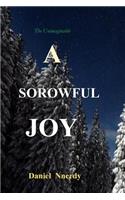 A Sorrowful Joy