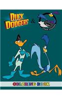 Duck Dodgers and Roadrunner Coloring Book: 2 in 1 Coloring Book for Kids and Adults, Activity Book, Great Starter Book for Children with Fun, Easy, and Relaxing Coloring Pages