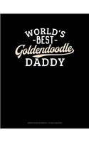 World's Best Goldendoodle Daddy: Graph Paper Notebook - 1/2 Inch Squares(1267 Graph Paper Notebook - 1/2 Inch Squares)