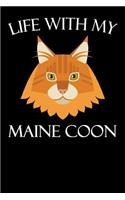Life with My Maine Coon: A Cat Lover's Journal, Fun Cat Diary for Animal Lovers