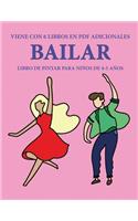 Libro de pintar para niños de 4-5 años (Bailar): Este libro tiene 40 páginas para colorear sin estrés, para reducir la frustración y mejorar la confianza. Este libro ayudará a los niños muy pequeño