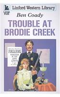 Trouble at Brodie Creek