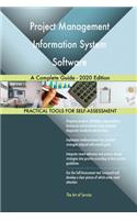 Project Management Information System Software A Complete Guide - 2020 Edition