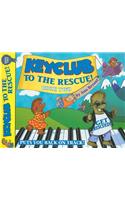 Keyclub to the Rescue! Book 2