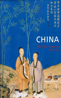 China: The Three Emperors, 1662-1795: The Three Emperors, 1662-1795